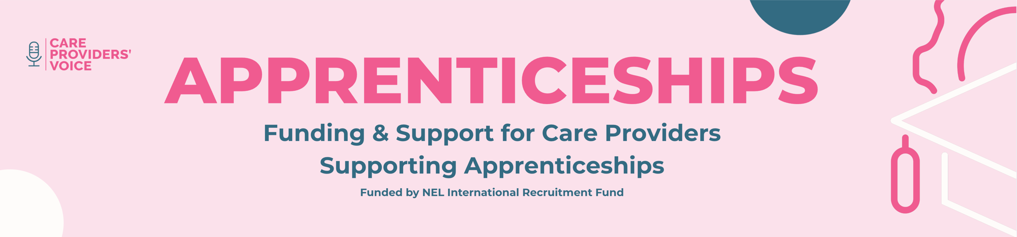 Apprenticeships - Funding and Support for Care Providers, funded by the NEL International Recruitment Fund